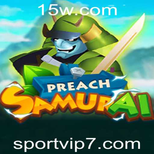 Desvendando o Fascinante Jogo PreachSamurai: Estratégia e Emoção