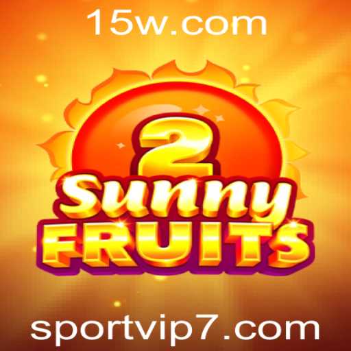 Descubra o Excitante Mundo de SunnyFruits2 no Universo Sportvip Bet